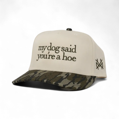 My Dog Said You're a Hoe